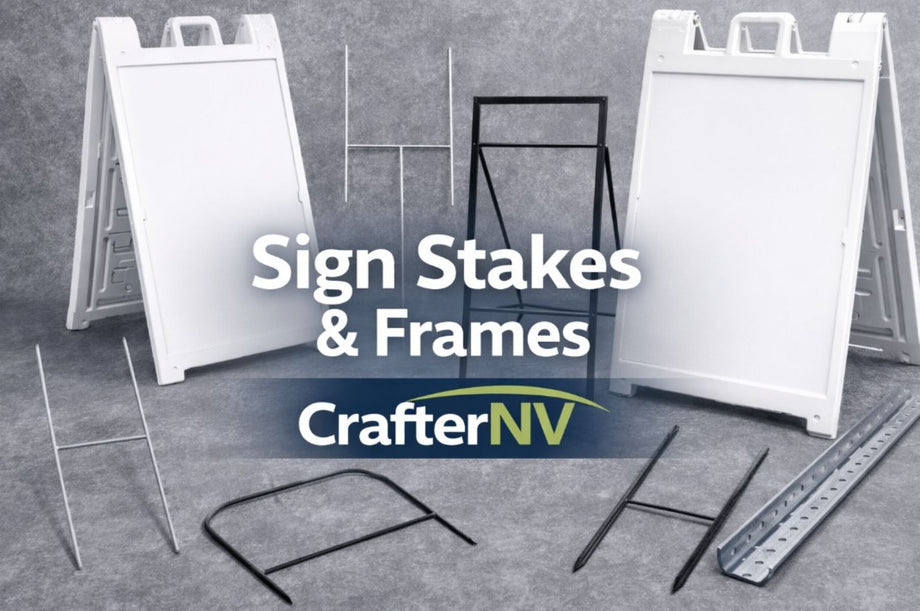 Sign Stakes & Frames for Yard Signs & Displays | CrafterNV