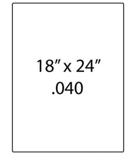 Measurement label with dimensions 18" x 24" and thickness .040 on a white background.