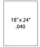 Measurement label with dimensions 18" x 24" and thickness .040 on a white background.