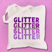Siser Glitter lettering on a fabric tote bag; application example