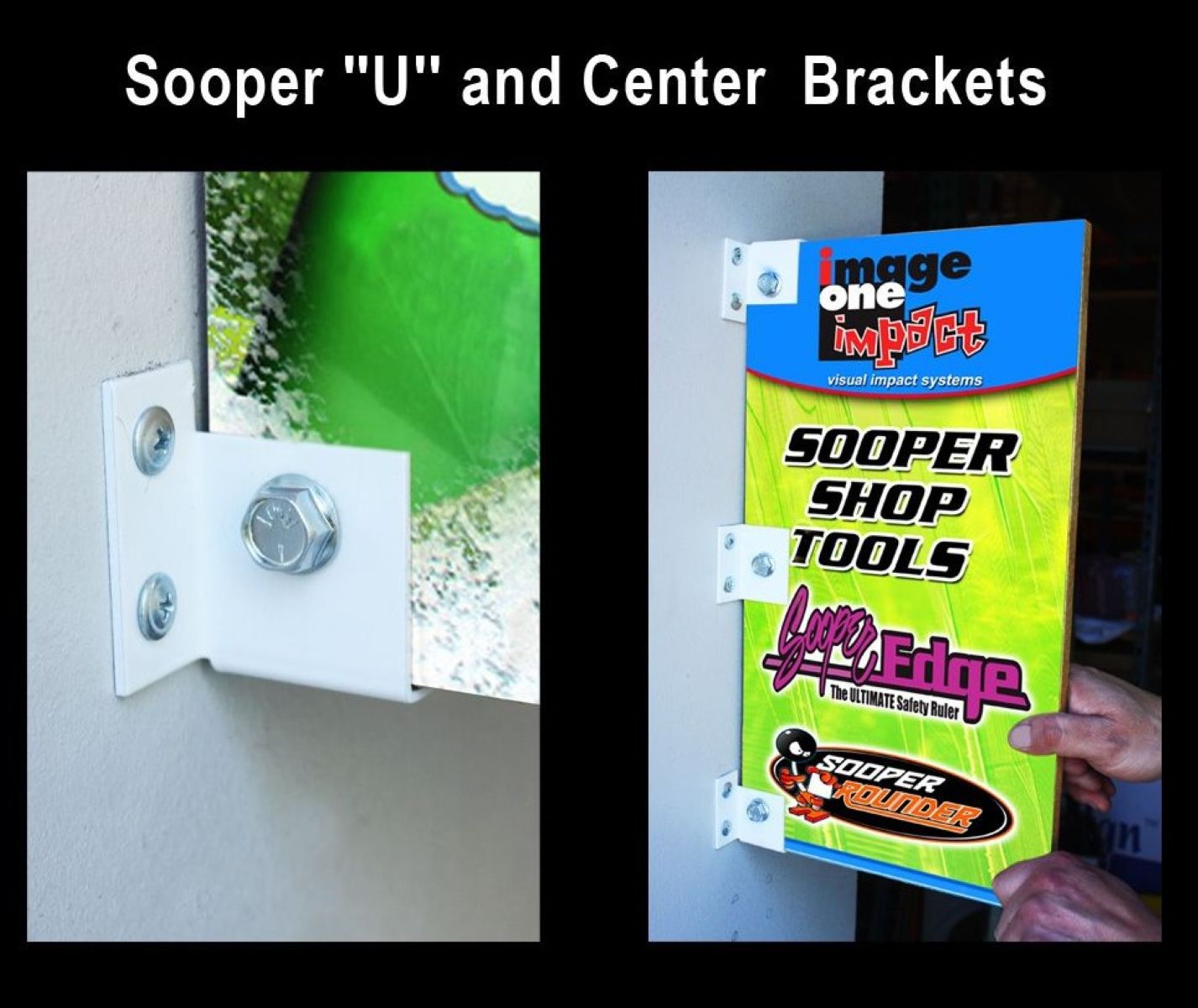 Sooper 'U' and center brackets with a product packaging labeled 'Image One Impact'.