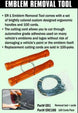Emblem removal tool with handles and cutting cords on a promotional poster.
