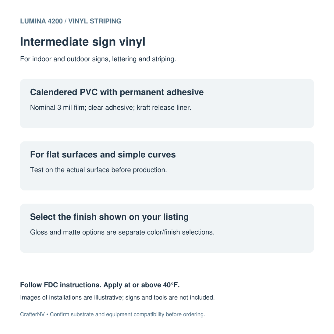 Lumina 4200 intermediate sign-vinyl guide: nominal 3 mil calendered PVC, clear permanent adhesive, flat surfaces and simple curves