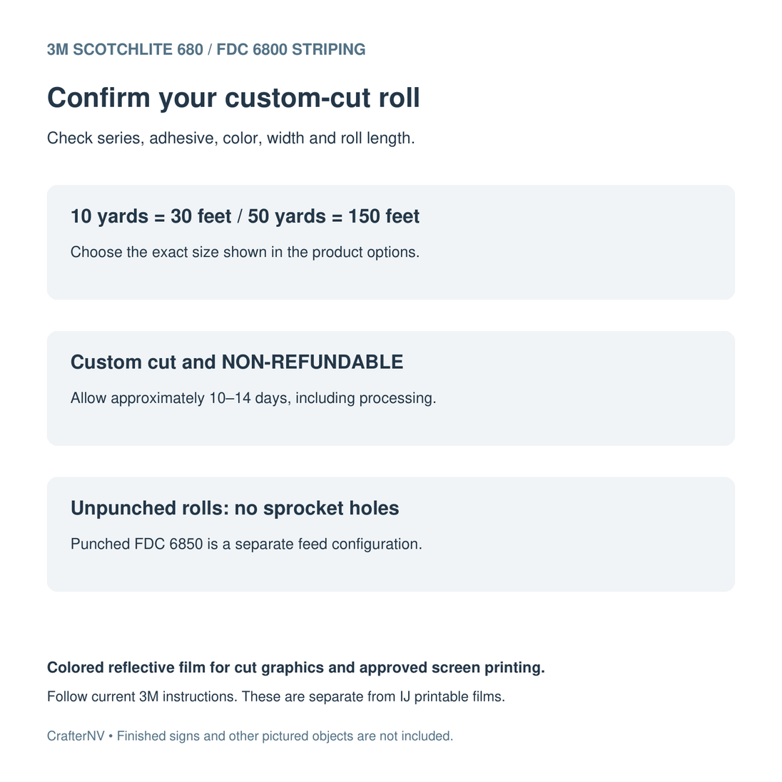 3M 680 custom-cut striping order guide: unpunched rolls, 10 yards equals 30 feet and 50 yards equals 150 feet; 10 to 14 day arrival estimate; non-refundable