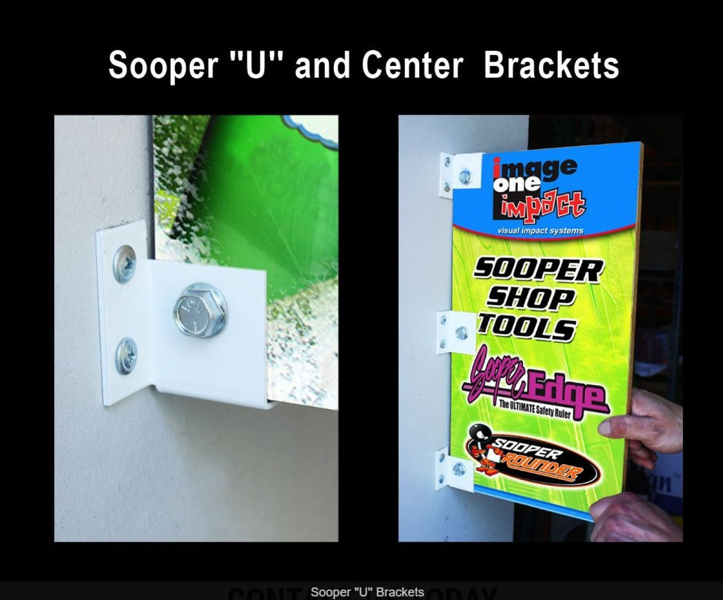 Sooper 'U' and center brackets with a product packaging featuring 'Image One Impact' and 'Sooper Shop Tools'.