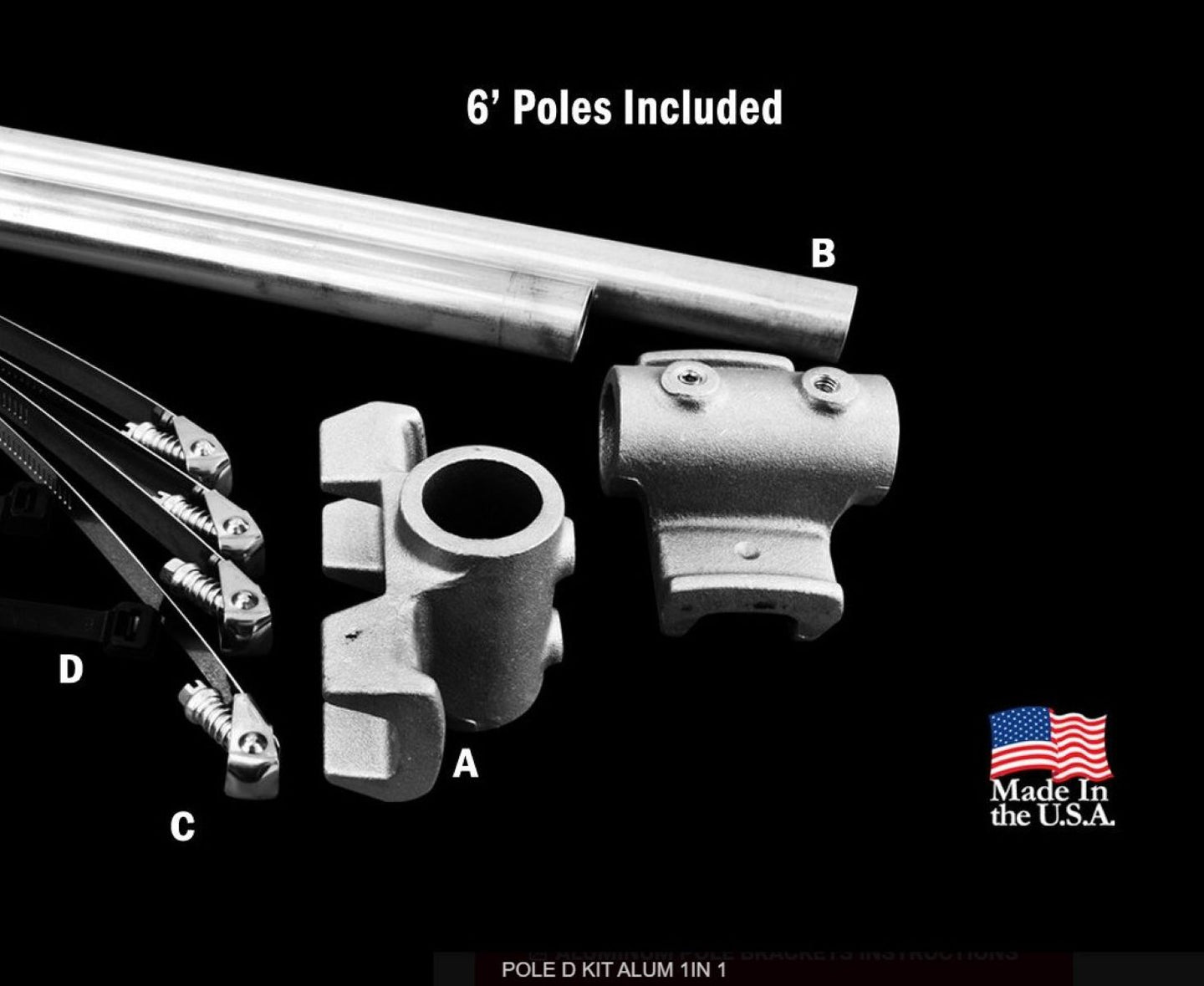 Aluminum pole kit with components labeled on a black background, featuring 'Made in the USA' text.