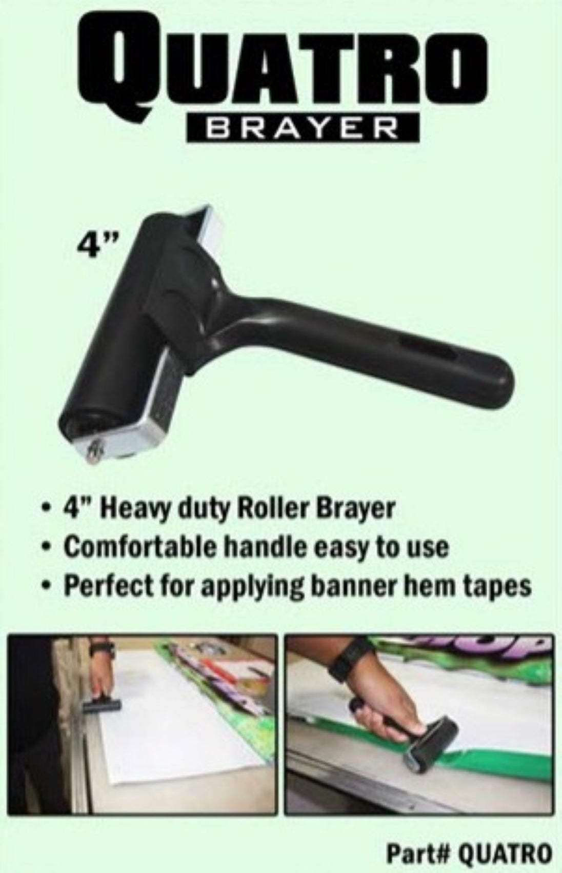 Quatro 4" Heavy Duty Brayer Roller QUATRO