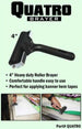 Quatro 4" Heavy Duty Brayer Roller QUATRO