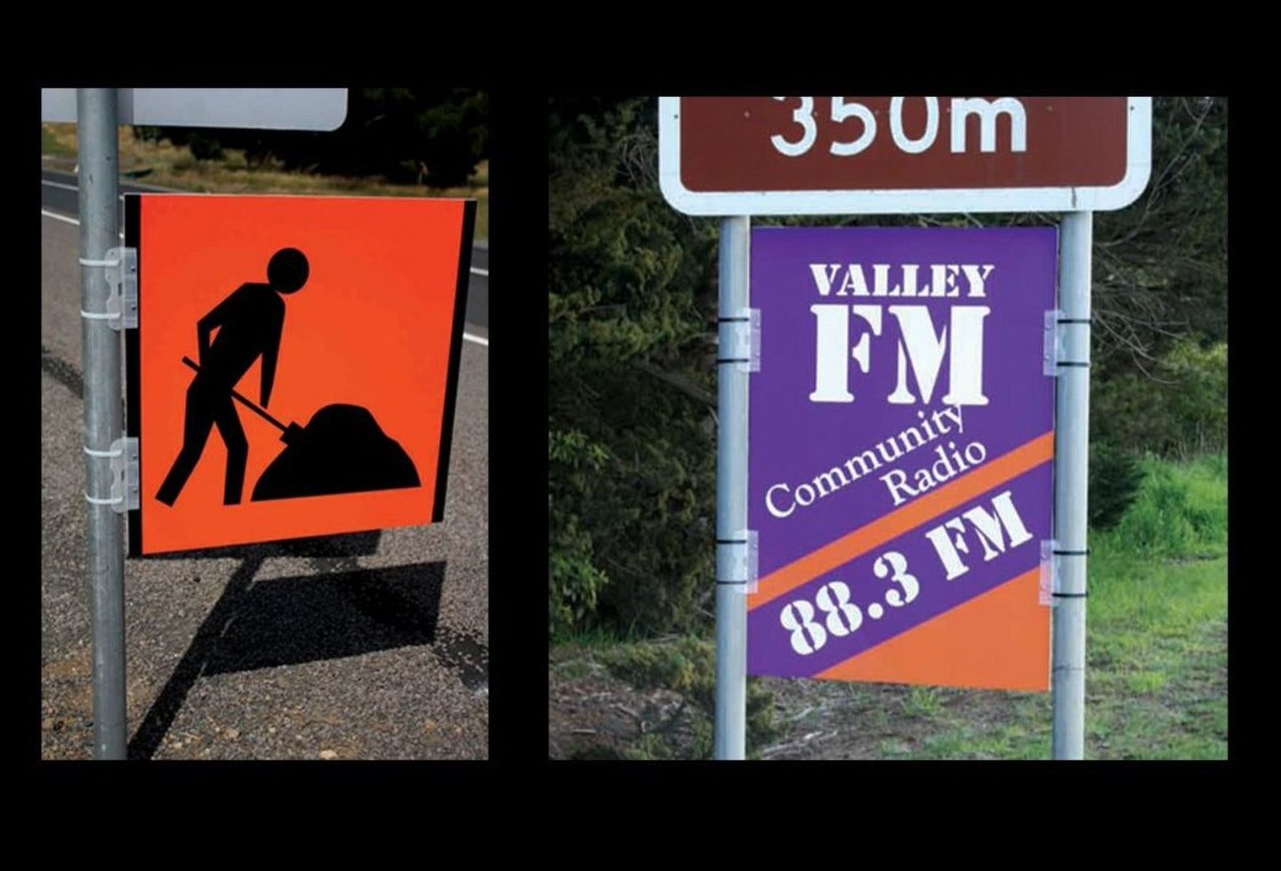 Two road signs; one orange with a black silhouette of a person digging, the other purple and orange Valley FM Community Radio sign.