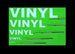 Green background with 'VINYL' text and vinyl records.